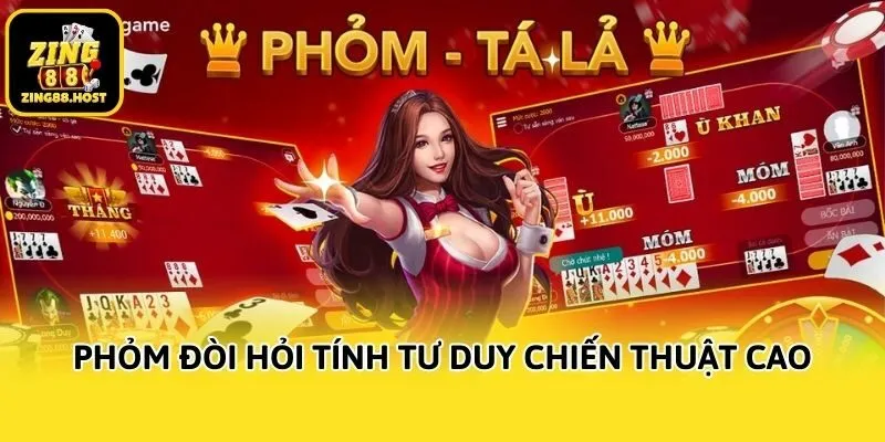 Phỏm đòi hỏi tính tư duy chiến thuật cao